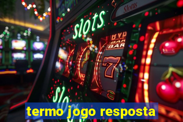 termo jogo resposta